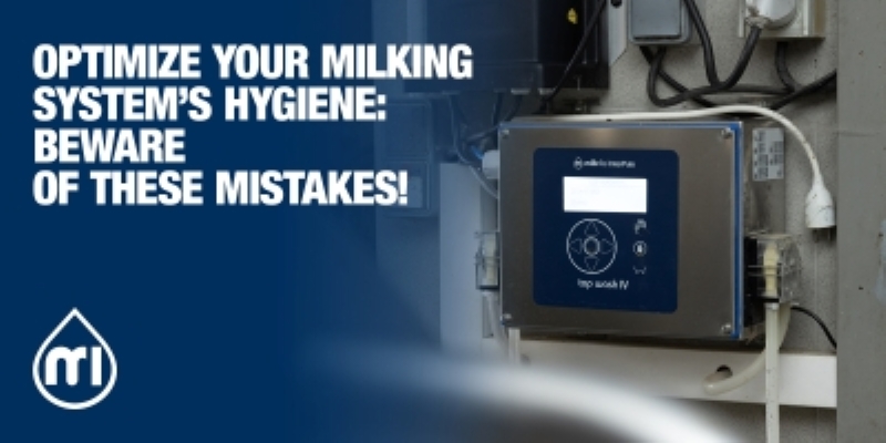 Optimize your milking system’s hygiene: beware of these mistakes!